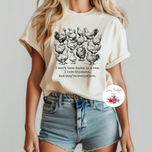 Load image into Gallery viewer, I Have Chickens