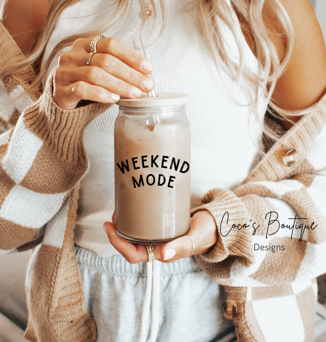 Glass Tumbler: Weekend Mode