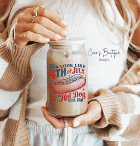 Glass Tumbler: You Look Like The 4th of July