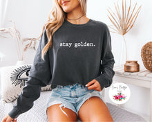 Load image into Gallery viewer, Stay Golden